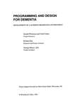 Programming and Design for Dementia: Development of a 50 Person Residential Environment by Gerald Weisman, Uriel Cohen, Kristen Day, and George Meyer