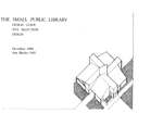 The Small Public Library: Design Guide, Site Selection, and Design Case Study by Ann Blocher Hill