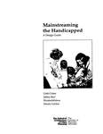 Mainstreaming the Handicapped: A Design Guide by Uriel Cohen, Jeffrey Beer, and Elizabeth Kidera