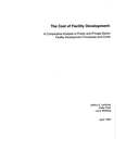 The Costs of Facility Development: A Comparative Analysis of Public and Private Sector Facility Development Processes and Costs by Jeffrey A. Lackney, Peter Park, and Lawrence P. Witzling