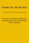 Stand Up, Speak Out: The Practice and Ethics of Public Speaking by Leslie J. Harris